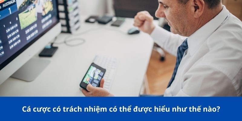 Cá cược có trách nhiệm: Làm sao để tham gia cược Fun88 an toàn? 1 Cá cược có trách nhiệm có thể được hiểu như thế nào?