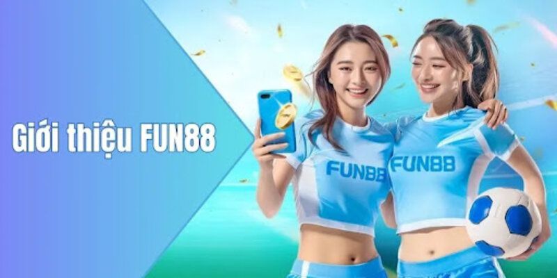 Giới thiệu Fun88 – Nhà cái cá cược hàng đầu với ưu đãi cao 3 Siêu nhiều ưu đãi hấp dẫn