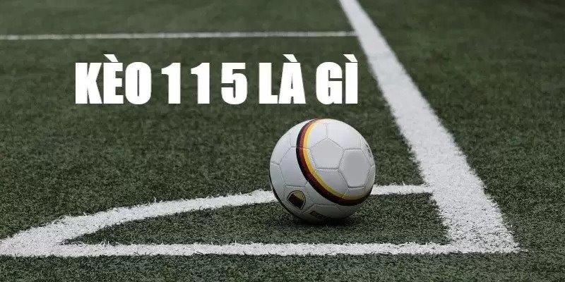 Kèo Chấp 1 1.5 Là Sao? Khái Niệm Và Cách Chơi tại Fun88 1 keo chap 1 1.5 la sao 1